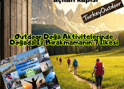Outdoor Doğa Aktivitelerinde Doğada İz Bırakmamanın 7 İlkesi
