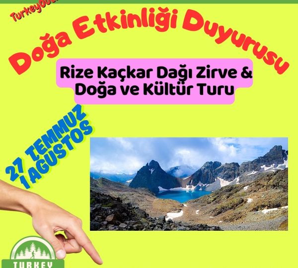 Rize Kaçkar Dağı Zirve & Doğa ve Kültür Turu (1)