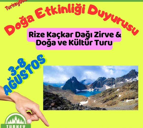 Rize Kaçkar Dağı Zirve & Doğa ve Kültür Turu (2)