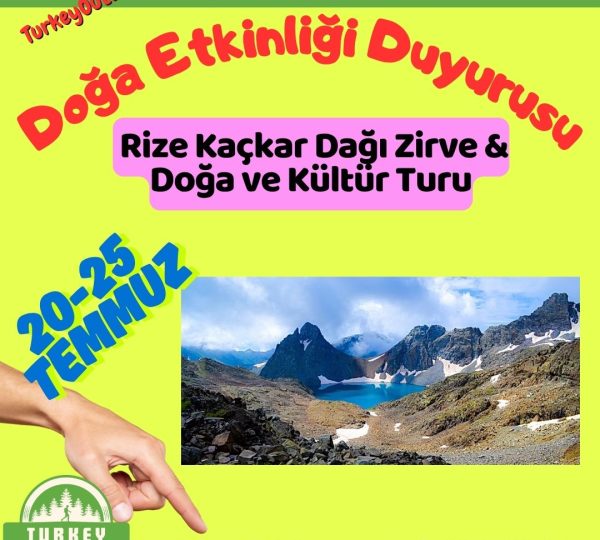 Rize Kaçkar Dağı Zirve & Doğa ve Kültür Turu