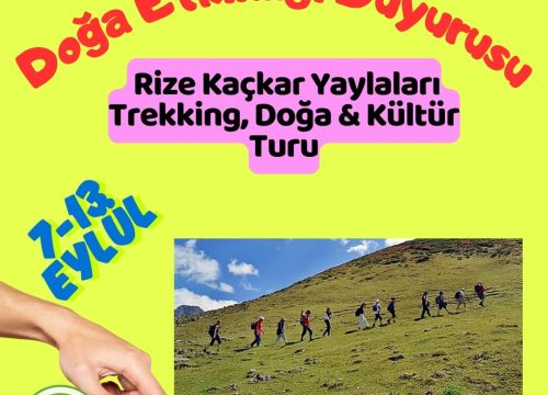 Rize Kaçkar Yaylaları Trekking, Doğa & Kültür Turu