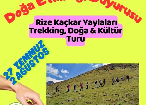 Rize Kaçkar Yaylaları Trekking, Doğa & Kültür Turu