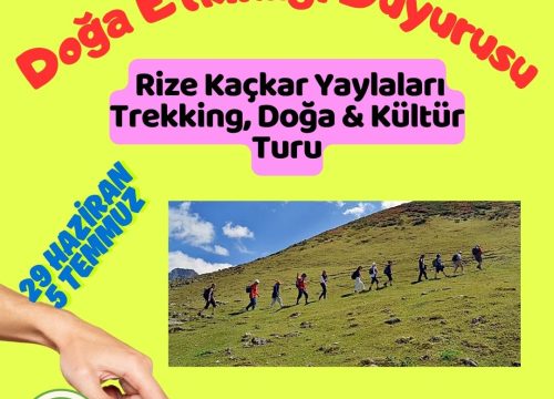 Rize Kaçkar Yaylaları Trekking, Doğa & Kültür Turu