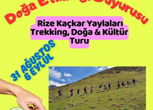 Rize Kaçkar Yaylaları Trekking, Doğa & Kültür Turu