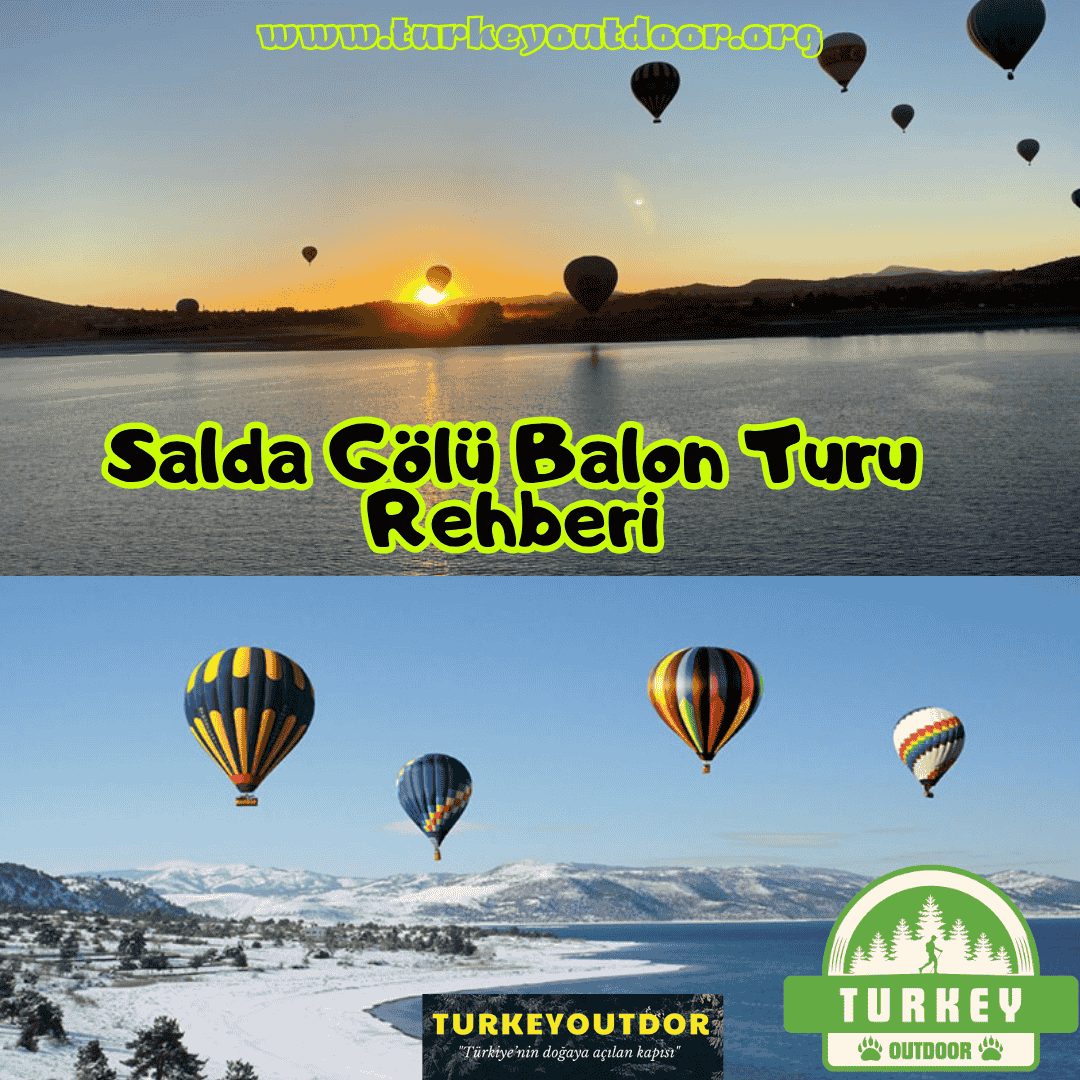 Salda Gölü Balon Turu Rehberi