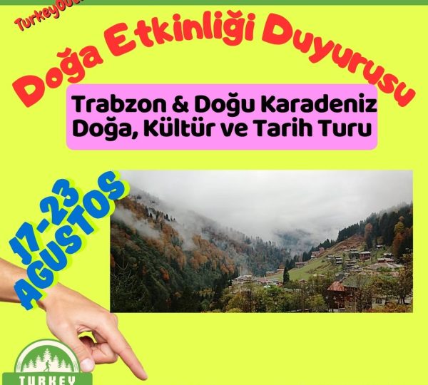 Trabzon & Doğu Karadeniz Doğa, Kültür ve Tarih Turu (2)