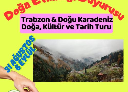 Trabzon & Doğu Karadeniz Doğa, Kültür ve Tarih Turu