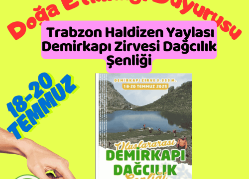 Trabzon Haldizen Yaylası Demirkapı Zirvesi Dağcılık Şenliği