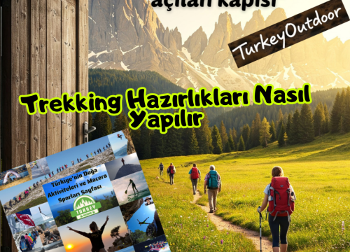 Trekking Hazırlıkları Nasıl Yapılır