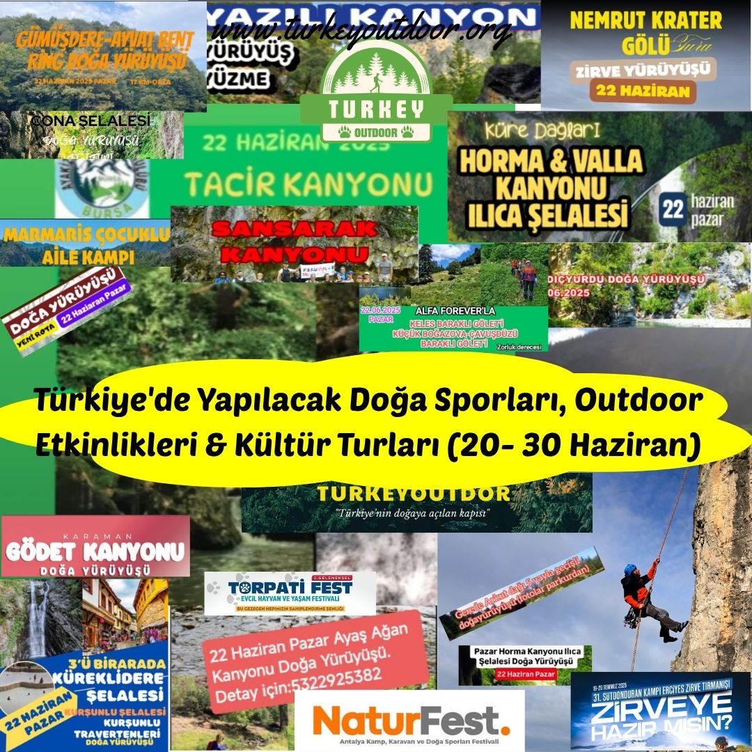 Türkiyede Yapılacak Doğa Sporları, Outdoor Etkinlikleri & Kültür Turları (20 30 Haziran) (1)
