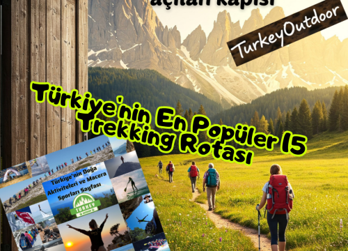 Türkiye’nin En Popüler 15 Trekking Rotası