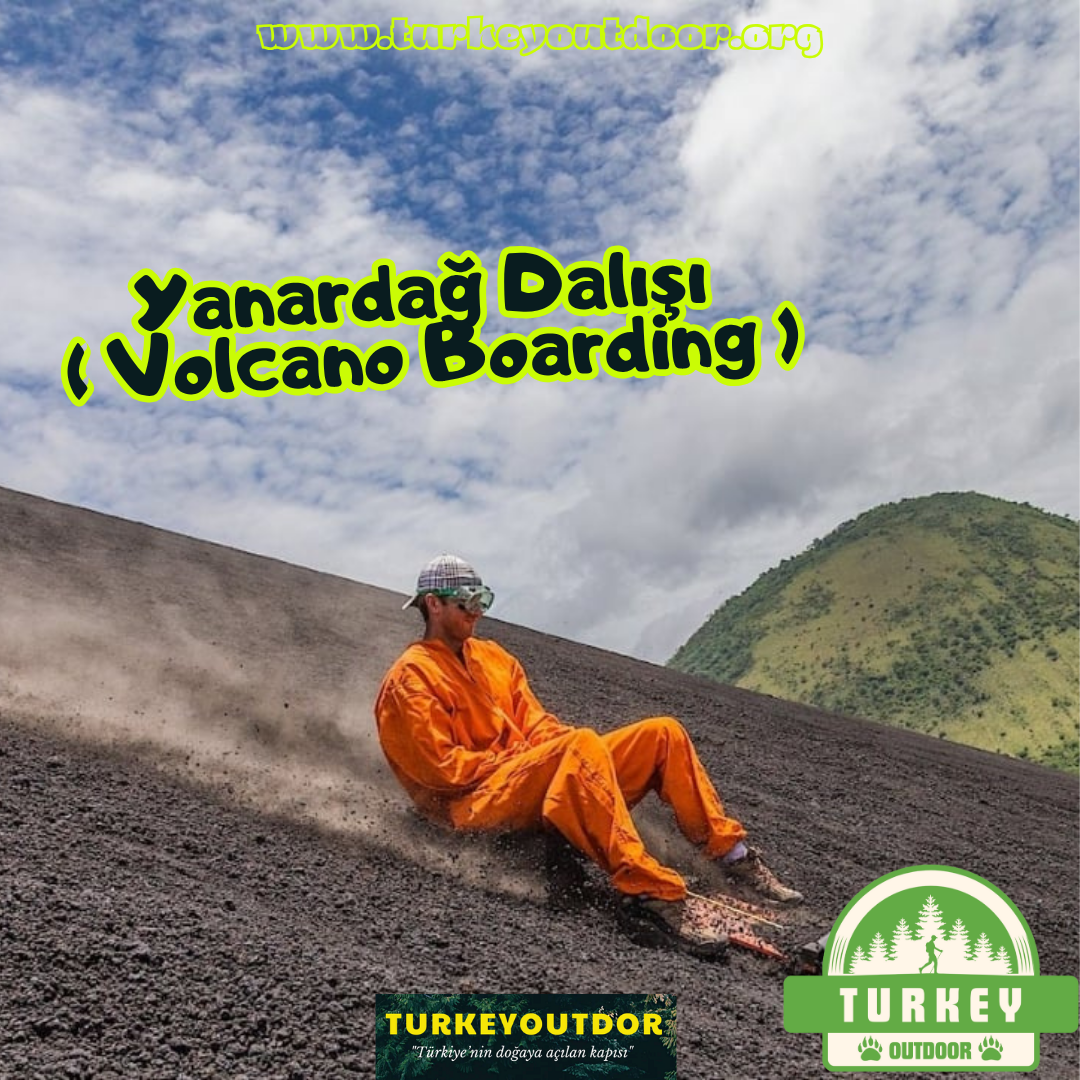 Yanardağ Dalışı (Volcano Boarding)