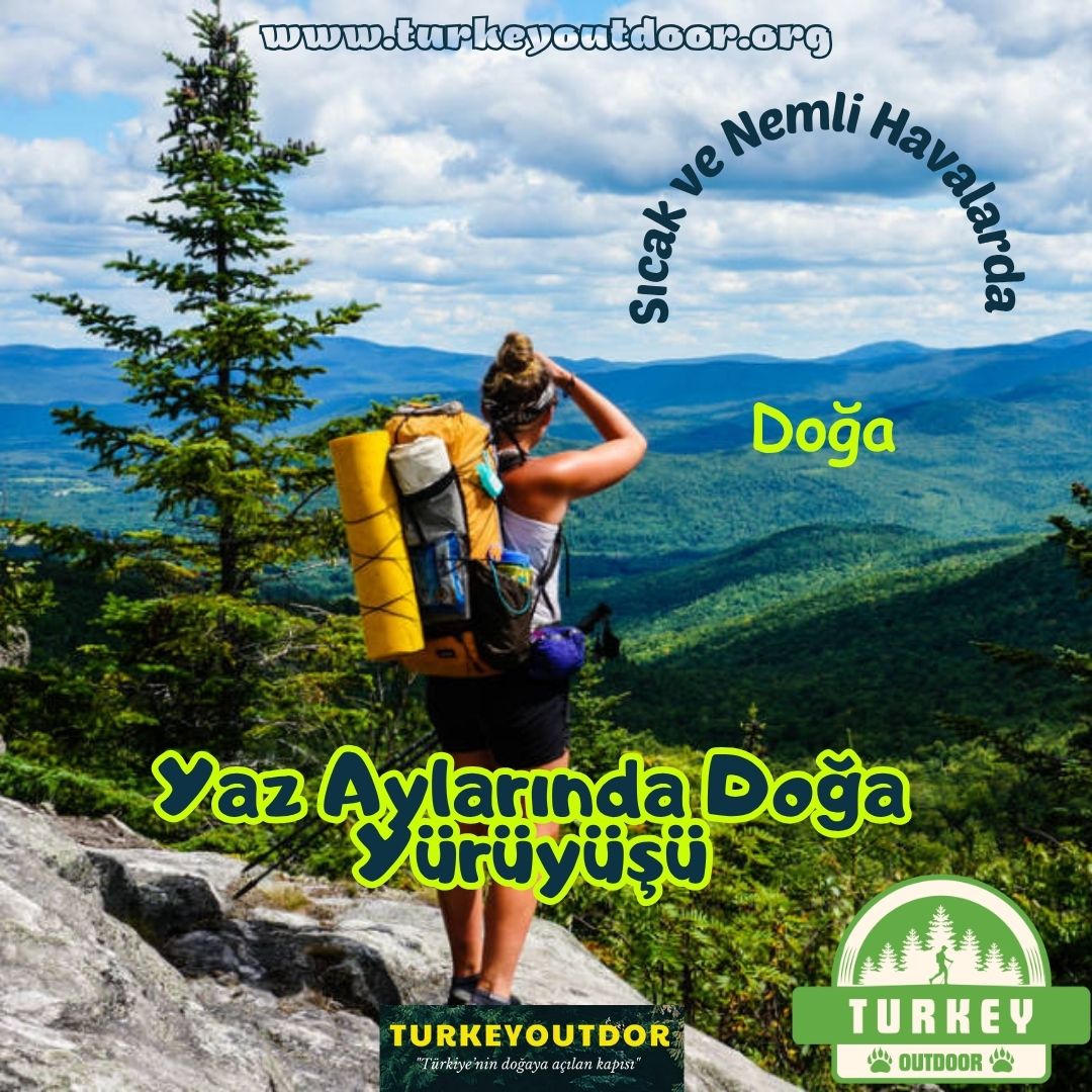 Yaz Aylarında Doğa Yürüyüşü
