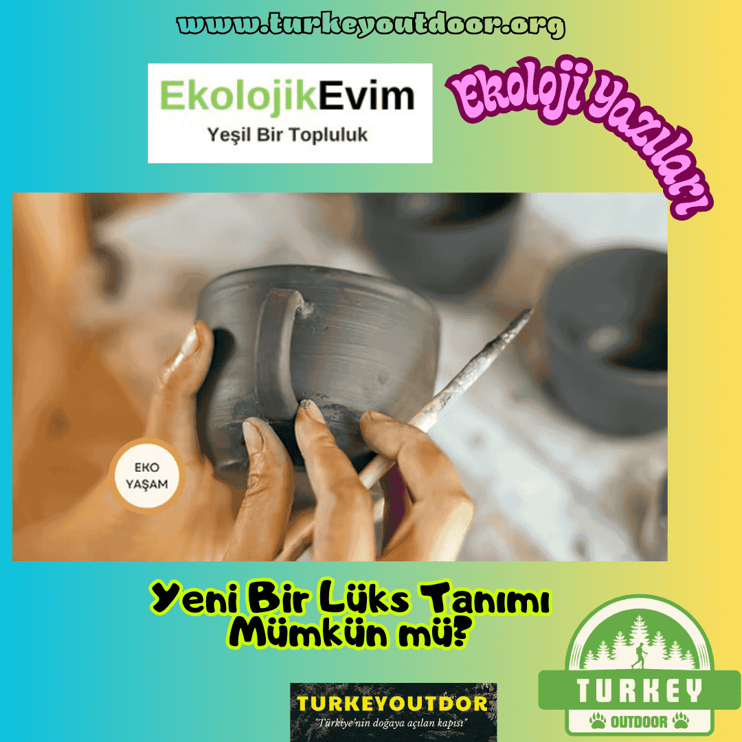Yeni Bir Lüks Tanımı Mümkün mü