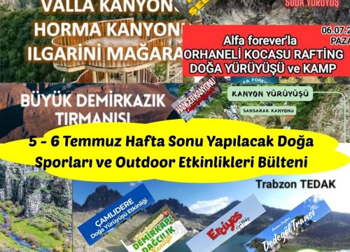 5 – 6 Temmuz Hafta Sonu Yapılacak Doğa Sporları ve Outdoor Etkinlikleri Bülteni