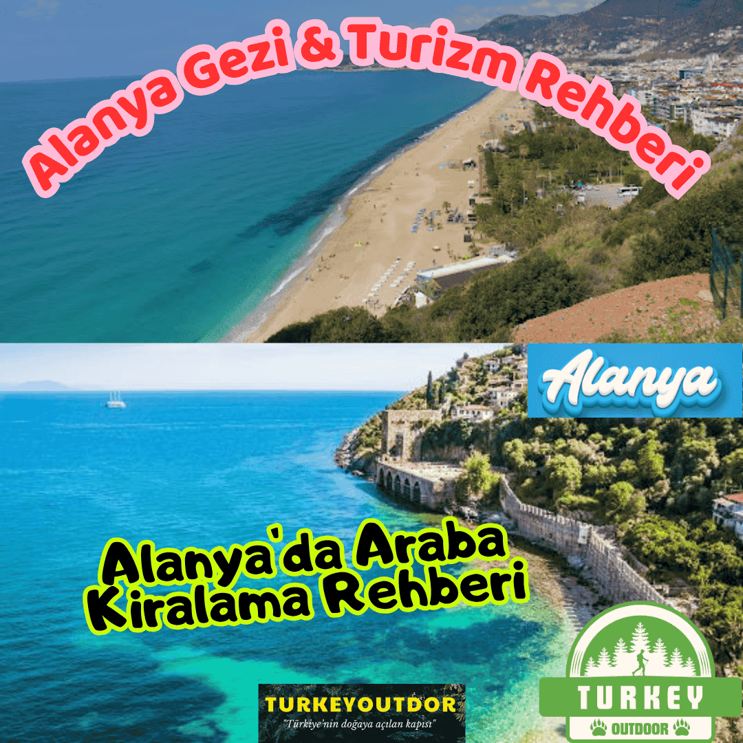 Alanyada Araba Kiralama Rehberi