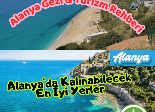 Alanya’da Kalınabilecek En İyi Yerler