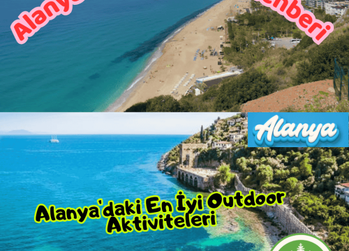 Alanya’daki En İyi Outdoor Aktiviteleri