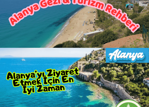Alanya’yı Ziyaret Etmek İçin En İyi Zaman