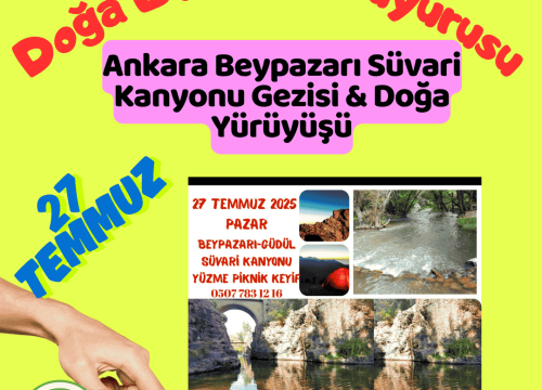 Ankara Beypazarı Süvari Kanyonu Gezisi & Doğa Yürüyüşü