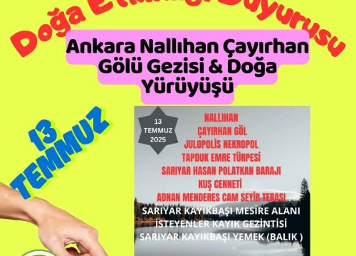 Ankara Nallıhan Çayırhan Gölü Gezisi & Doğa Yürüyüşü