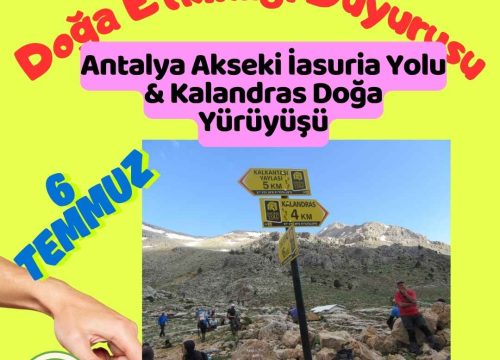 Antalya Akseki İasuria Yolu & Kalandras Doğa Yürüyüşü