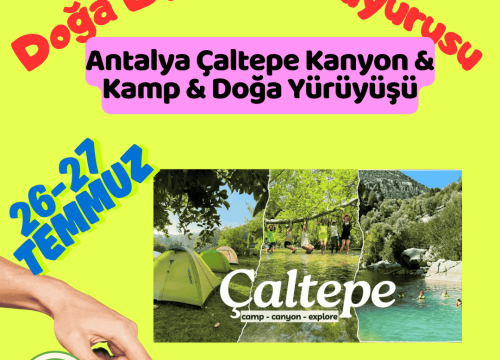 Antalya Çaltepe Kanyon & Kamp & Doğa Yürüyüşü