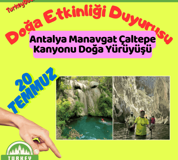 Antalya Manavgat Çaltepe Kanyonu Doğa Yürüyüşü