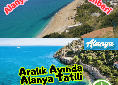 Aralık Ayında Alanya Tatili