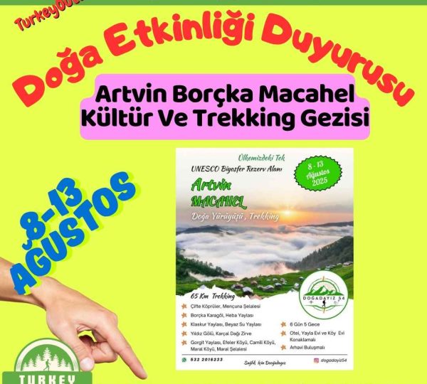 Artvin Borçka Macahel Kültür Ve Trekking Gezisi (1)
