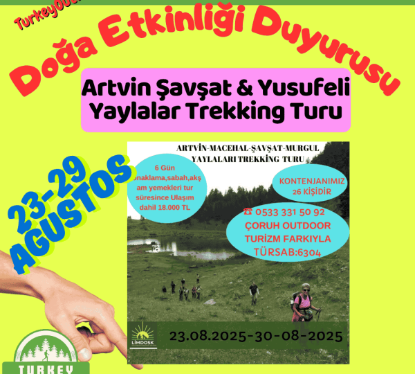 Artvin Şavşat & Yusufeli Yaylalar Trekking Turu