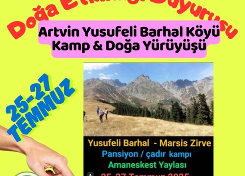 Artvin Yusufeli Barhal Köyü Kamp & Doğa Yürüyüşü