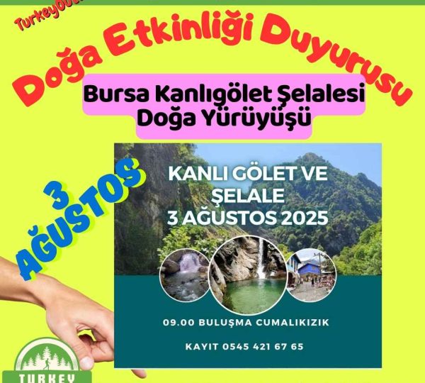 Bursa Kanlıgölet Şelalesi Doğa Yürüyüşü