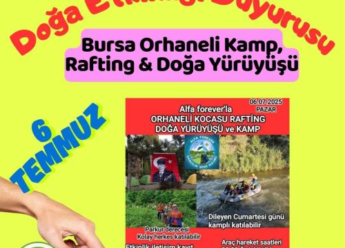 Bursa Orhaneli Kamp, Rafting & Doğa Yürüyüşü