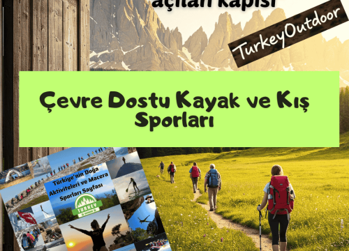 Çevre Dostu Kayak ve Kış Sporları