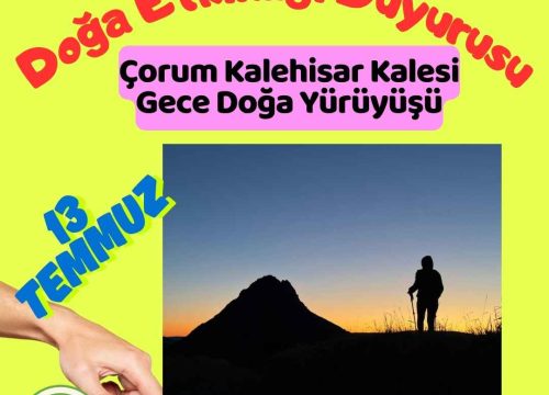 Çorum Kalehisar Kalesi Gece Doğa Yürüyüşü