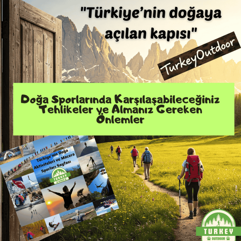 Doğa Sporlarında Karşılaşabileceğiniz Tehlikeler