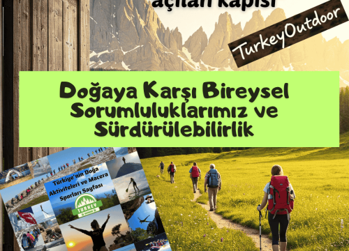 Doğaya Karşı Bireysel Sorumluluklarımız ve Sürdürülebilirlik