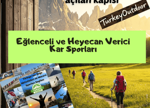 Eğlenceli ve Heyecan Verici Kar Sporları