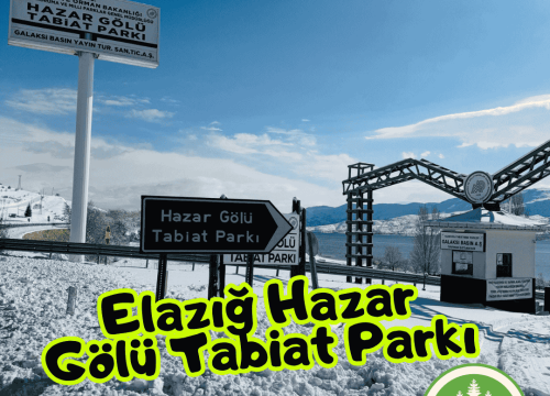 Elazığ Hazar Gölü Tabiat Parkı Rehberi