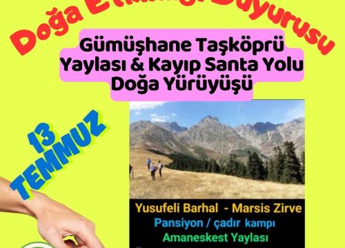 Gümüşhane Taşköprü Yaylası & Kayıp Santa Yolu Doğa Yürüyüşü