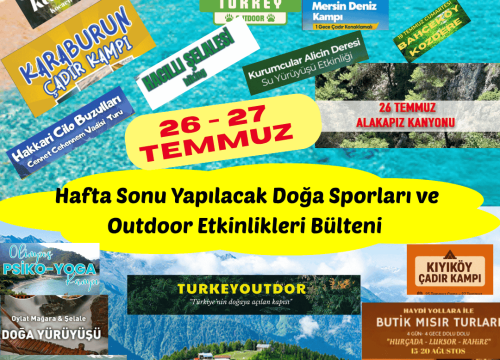 26 – 27 Temmuz Hafta Sonu Yapılacak Doğa Sporları ve Outdoor Etkinlikleri Bülteni