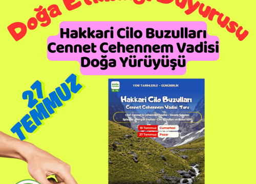 Hakkari Cilo Buzulları Cennet Cehennem Vadisi Doğa Yürüyüşü