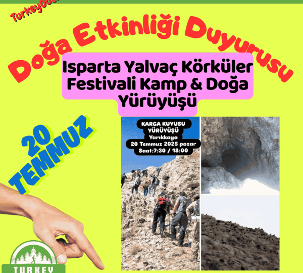 Isparta Yalvaç Körküler Festivali Kamp & Doğa Yürüyüşü