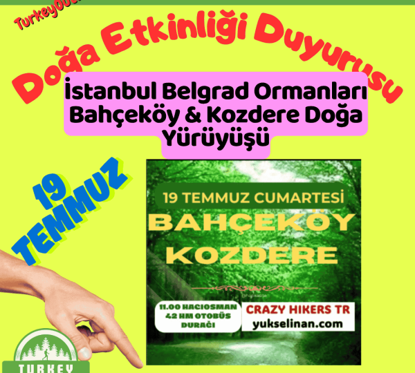İstanbul Belgrad Ormanları Bahçeköy & Kozdere Doğa Yürüyüşü