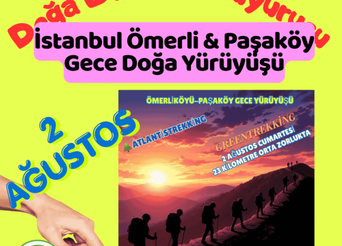 İstanbul Ömerli & Paşaköy Gece Doğa Yürüyüşü