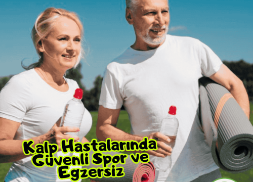 Kalp Hastalarında Güvenli Spor ve Egzersiz: Sağlıklı Bir Yaşam İçin Rehber