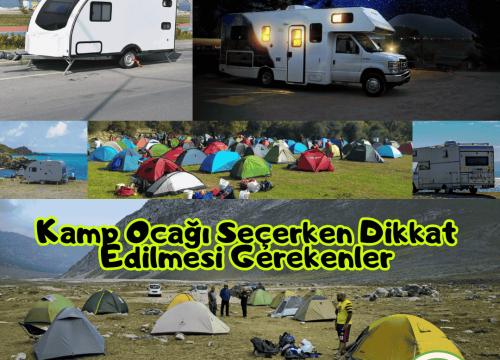 Kamp Ocağı Seçerken Dikkat Edilmesi Gerekenler