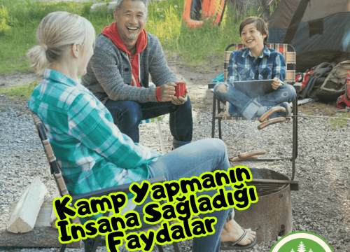 Kamp Yapmanın İnsana Sağladığı Faydalar