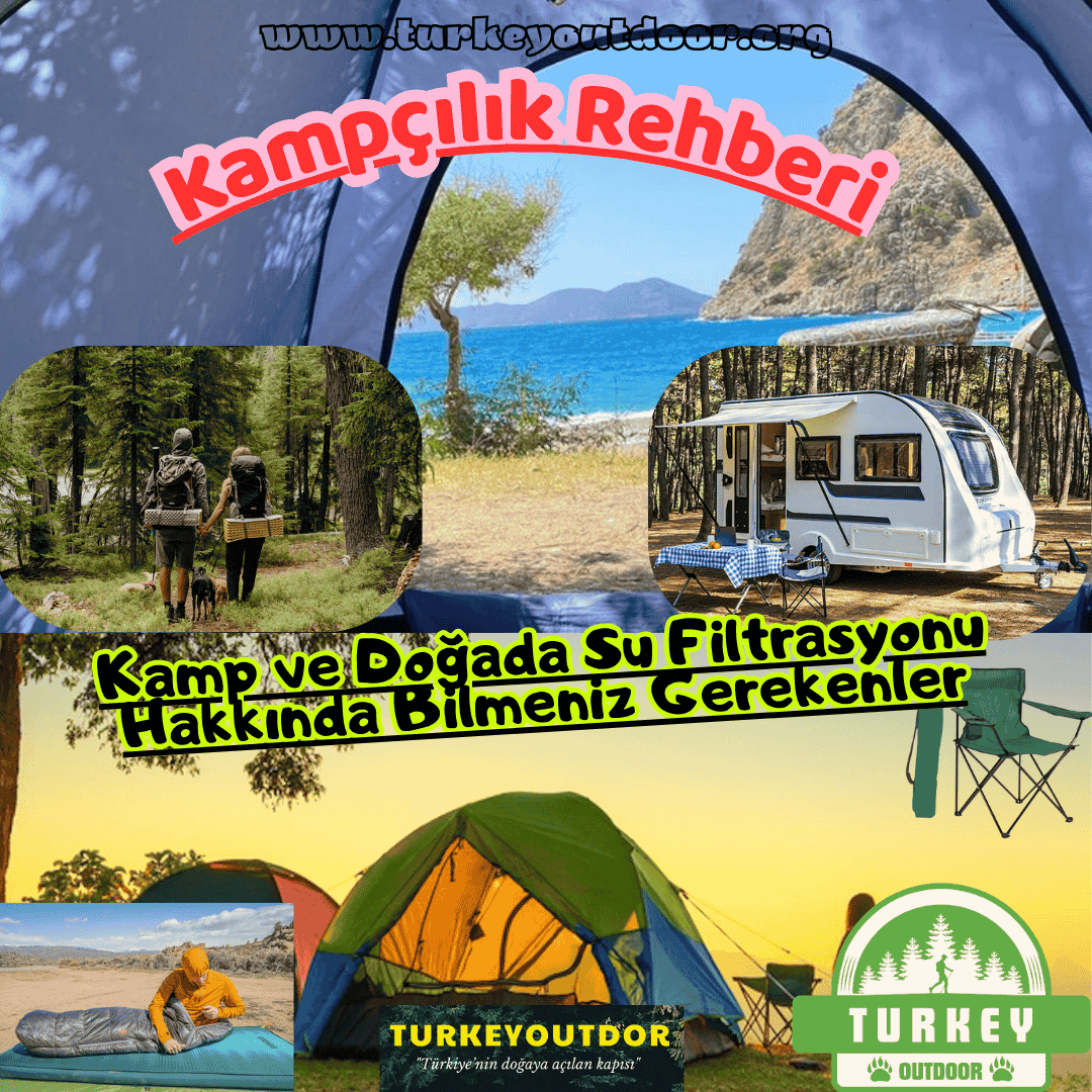 Kamp ve Doğada Su Filtrasyonu